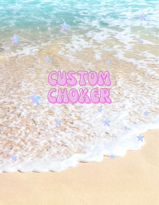 Custom Choker