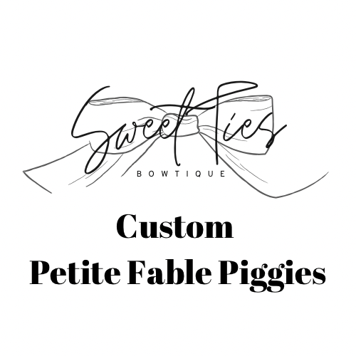 Custom Petite Fable Piggies